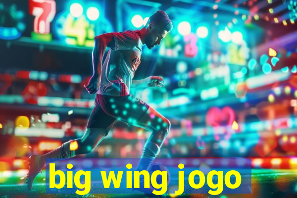 big wing jogo